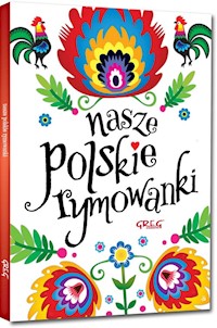 Nasze polskie rymowanki -  - książka