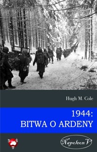 1944: Bitwa o Ardeny - Hugh M. Cole - książka