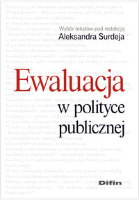 Ewaluacja w polityce publicznej - Surdej Aleksander - książka