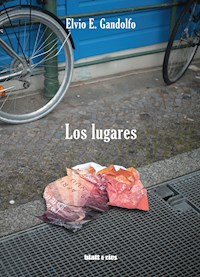 Los lugares - Elvio E. Gandolfo - ebook
