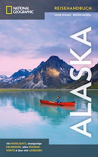 NATIONAL GEOGRAPHIC Reisehandbuch Alaska - Ole Helmhausen - ebook