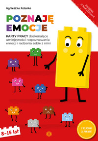 Poznaję emocje. Karty pracy doskonalące umiejętności rozpoznawania emocji i radzenia sobie z nimi - Agnieszka Kolanko - książka