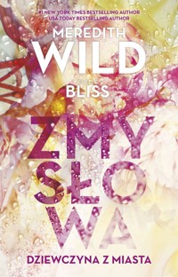 Zmysłowa dziewczyna z miasta - Wild Meredith, Bliss Chelle - książka