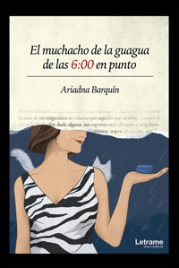 El muchacho de la guagua de las 6:00 en punto - Ariadna Barquín - ebook