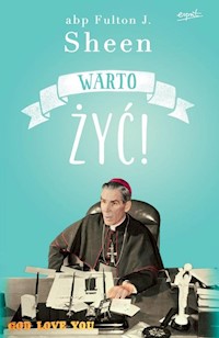 Warto żyć! - Sheen Fulton - książka