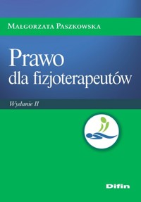 Prawo dla fizjoterapeutów - Małgorzata Paszkowska - książka