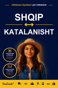 The Language Guide for Travelers - Albanian to Catalan - YouGuide - ebook