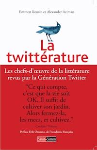 La Twittérature - Alexander Aciman - ebook