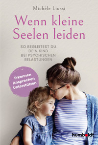 Wenn kleine Seelen leiden - Michele Liussi - ebook