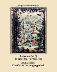 Polanica-Zdrój Spojrzenie w przeszłość - Franczukowski Zbigniew - książka