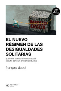 El nuevo régimen de las desigualdades solitarias - François Dubet - ebook
