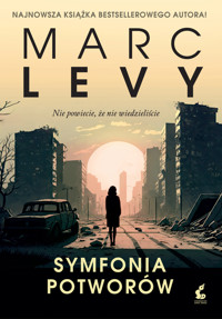 Symfonia potworów - Marc Levy - ebook + audiobook + książka
