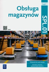Obsługa magazynów. SPL.01 Część 2 -  - książka