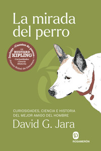 La mirada del perro - David G. Jara - ebook