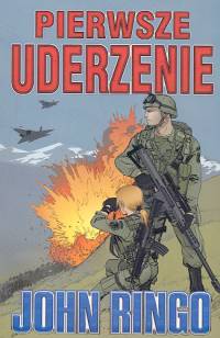 Pierwsze uderzenie - Ringo John - książka