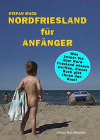 Nordfriesland für Anfänger - Stefan Mack - ebook
