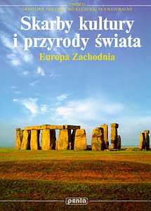 Skarby kultury i przyrody świata. Europa Zachodnia - Jörg Holzwarth, Jürgen Lotz, Thomas Veser - ebook