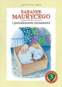 Baranek Maurycego i poszukiwanie tożsamości - Janette Oke - ebook + audiobook