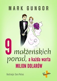 9 małżeńskich porad, a każda warta milion dolarów - Gungor Mark - książka