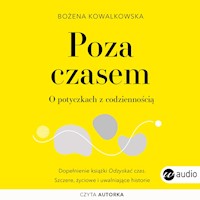 Poza czasem - Kowalkowska Bożena - ebook + audiobook