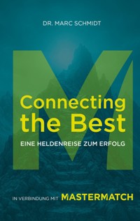 Connecting the Best - Marc Schmidt - ebook
