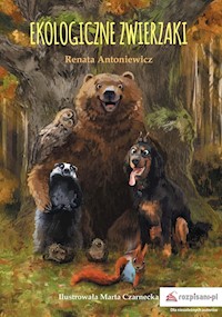 Ekologiczne zwierzaki - Antoniewicz Renata - książka