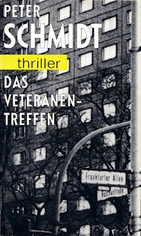 Das Veteranentreffen - Peter  Schmidt - ebook