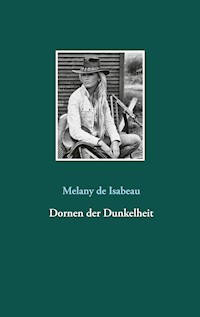 Dornen der Dunkelheit - Melany de Isabeau - ebook