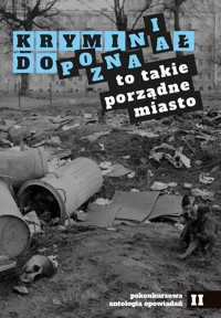 Kryminał do Poznania. To takie porządne miasto - zbiorowa praca - książka