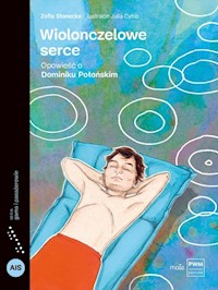 Wiolonczelowe serce - Zofia Stanecka - książka