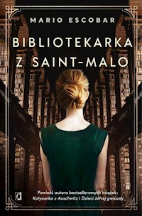 Bibliotekarka z Saint-Malo - Mario Escobar - książka