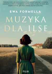 Muzyka  dla Ilse - Ewa Formella - ebook + audiobook + książka