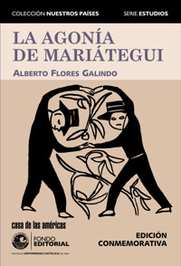 La agonía de Mariátegui - Alberto Flores Galindo - ebook