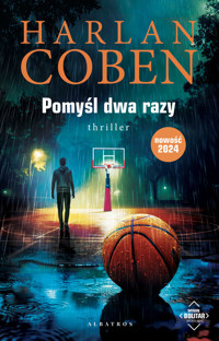 Pomyśl dwa razy. Myron Bolitar - Harlan Coben - ebook + audiobook + książka