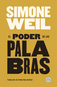 El poder de las palabras - Weil Simone - ebook