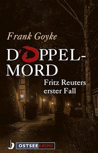 Doppelmord - Frank Goyke - ebook