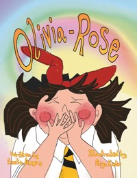 Olivia Rose - Seeta Angus - ebook