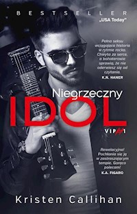Niegrzeczny idol - Callihan Kristen - książka