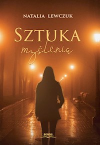 Sztuka myślenia - Lewczuk Natalia - ebook + książka
