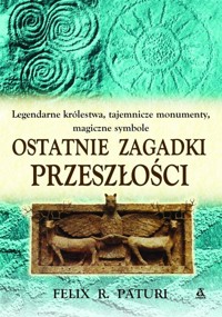 Ostatnie zagadki przeszłości - Paturi Felix R. - książka