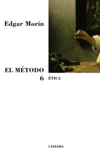 El Método 6 - Edgar Morin - ebook