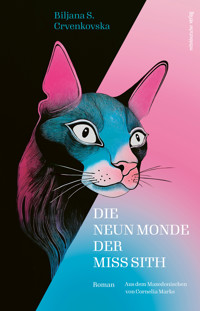Die neun Monde der Miss Sith - Biljana Crvenkovska - ebook
