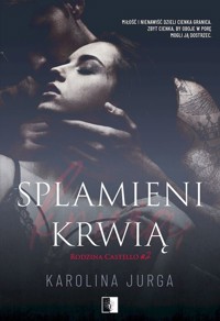 Splamieni krwią - Jurga Karolina - ebook + książka