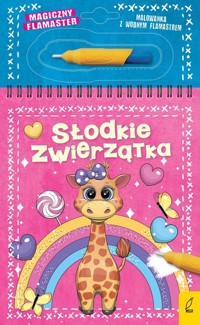 Magiczny flamaster Słodkie zwierzątka -  - książka