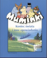Muminki. Koniec świata i inne opowiadania - Jansson Tove - ebook