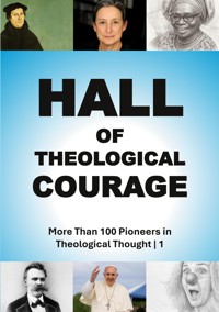 Hall of Theological Courage | 1 -  - ebook