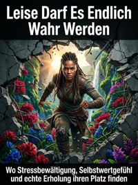 Leise Darf Es Endlich Wahr Werden - kuhn thomas - ebook