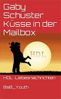 Küsse in der Mailbox - Gaby Schuster - ebook