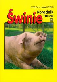 Świnie poradnik tuczu - Stefan Jaworski - książka