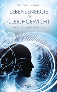 Lebensenergie im Gleichgewicht - Lohmann Hartmut - ebook